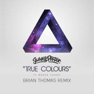 Sammy Porter - True Colours (Brian Thomas Remix)